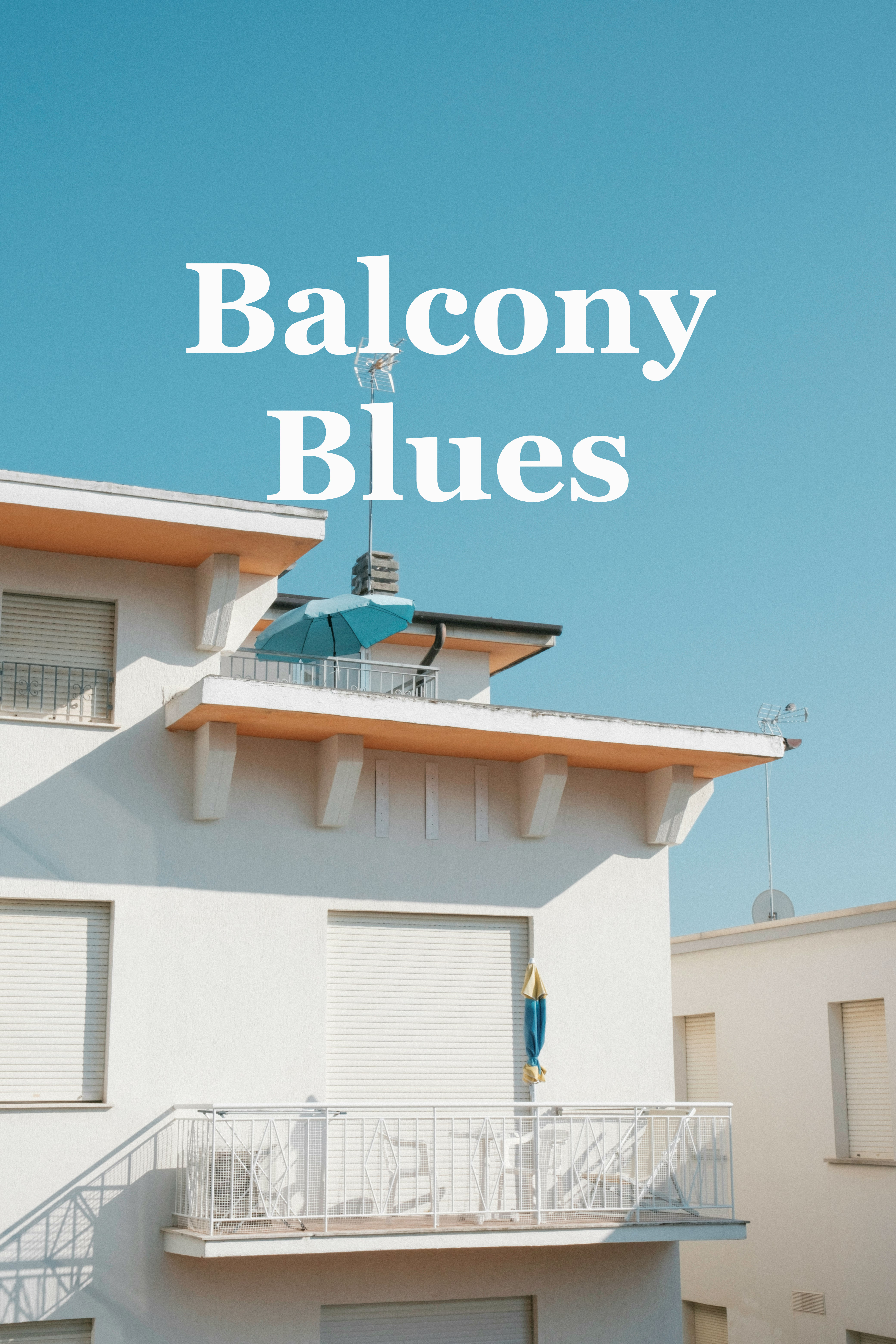 Balcony Blues